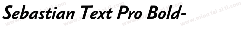 Sebastian Text Pro Bold字体转换